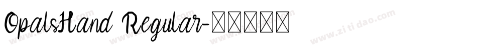 OpalsHand Regular字体转换